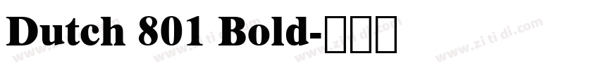 Dutch 801 Bold字体转换